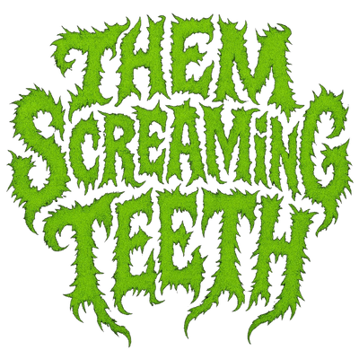Them Screaming Teeth, Marketing Supplies