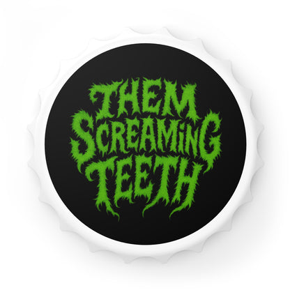 Them Screaming Teeth, Bottle Opener Magnet