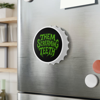 Them Screaming Teeth, Bottle Opener Magnet