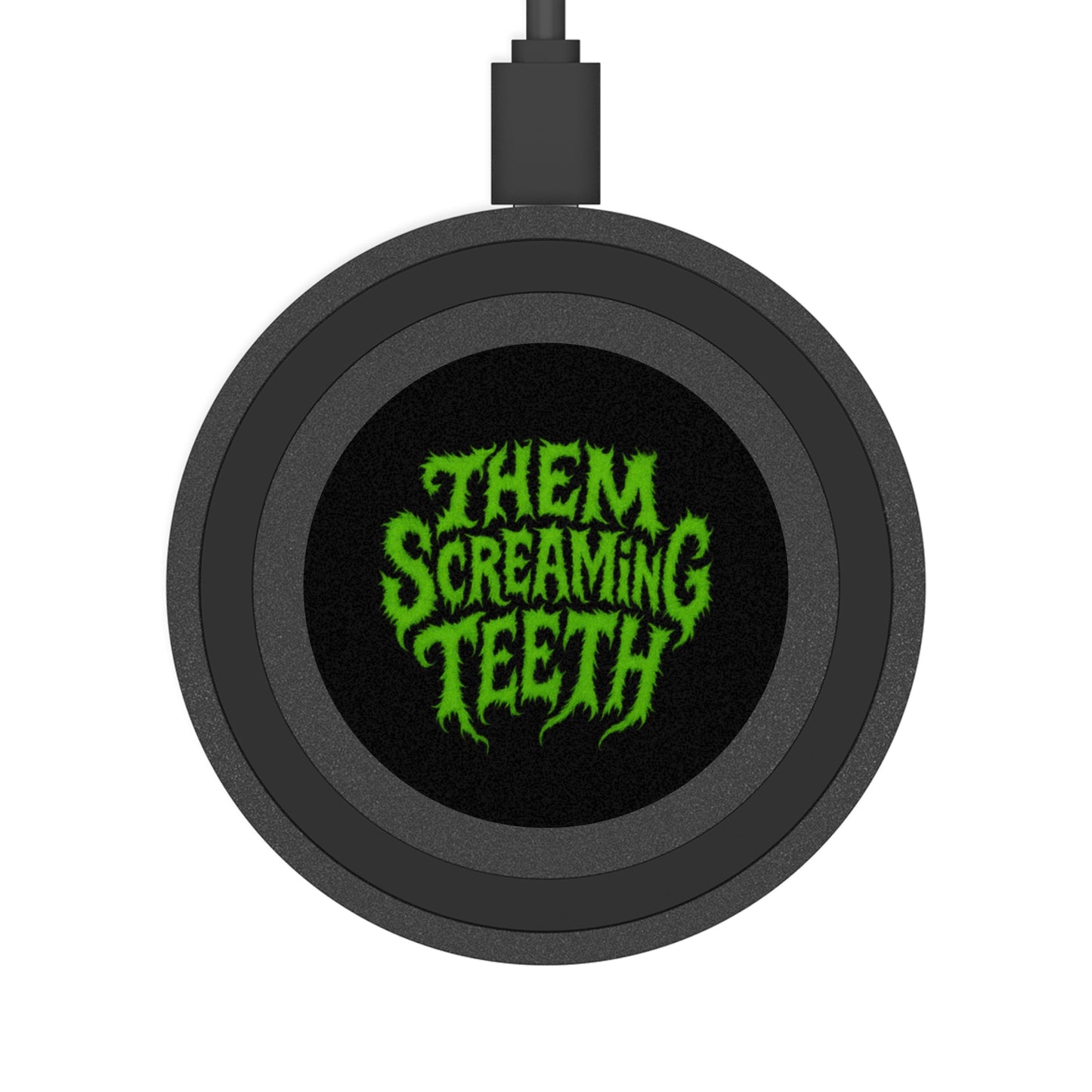 Them Screaming Teeth, Wireless Charging Pad