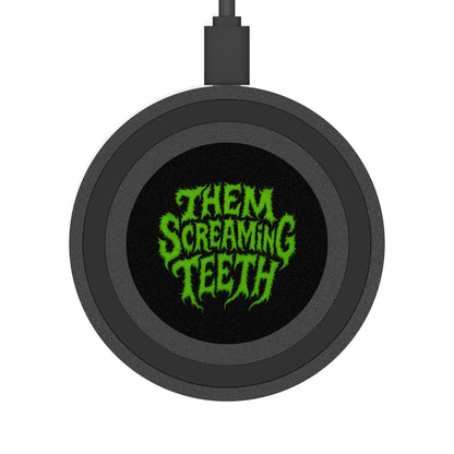 Them Screaming Teeth, Wireless Charging Pad