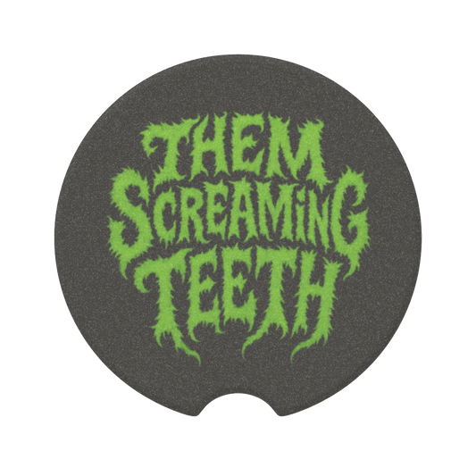 Them Screaming Teeth, Soapstone Car Coaster
