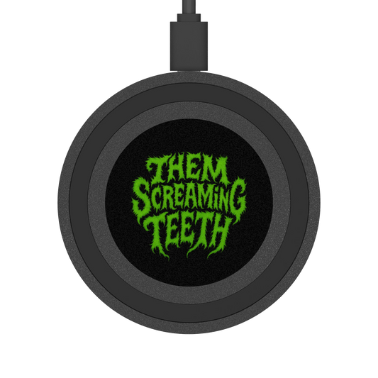 Them Screaming Teeth, Wireless Charging Pad