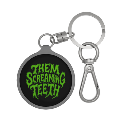 Them Screaming Teeth, Keyring Tag