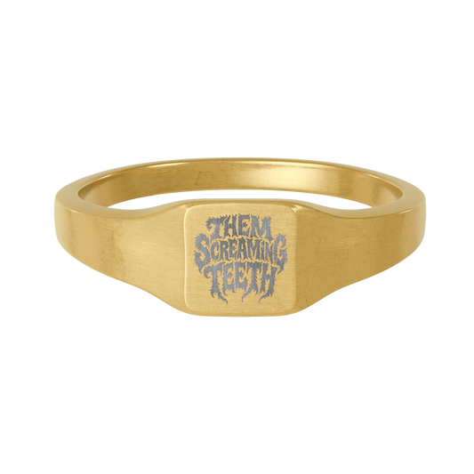 Them Screaming Teeth, Signet Ring