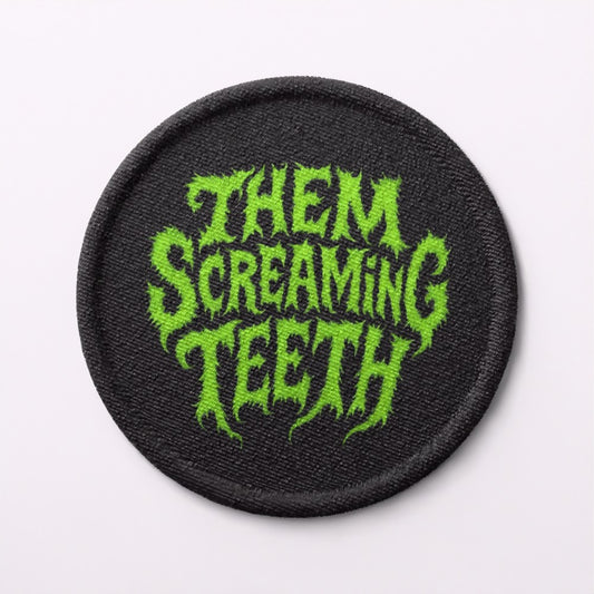 Them Screaming Teeth, Patch - 3” x 3”