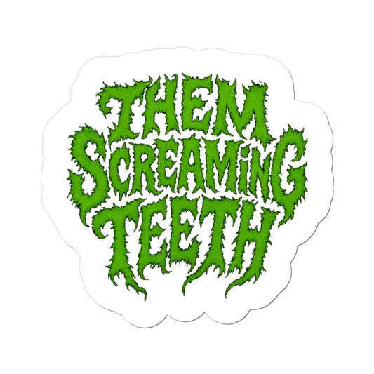 Them Screaming Teeth, Kiss-Cut Sticker